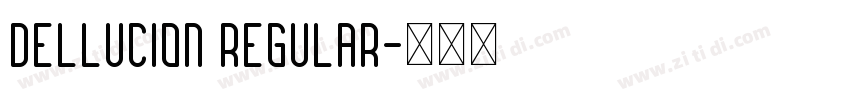 Dellucion Regular字体转换